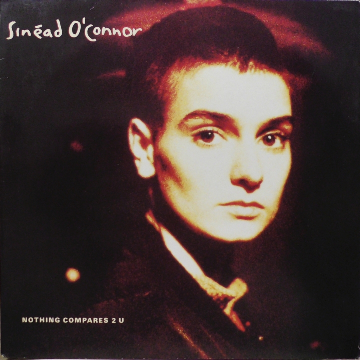Sinéad O'Connor – Nothing Compares 2 U Chrysalis – 613 006