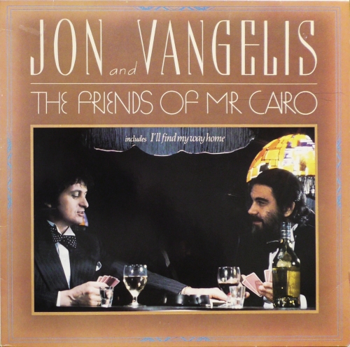 Jon And Vangelis – The Friends Of Mr. Cairo Polydor – 2302 127