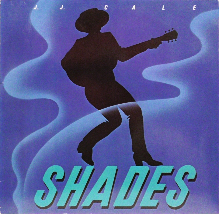 J.J. Cale – Shades Shelter Records – 32 045 7