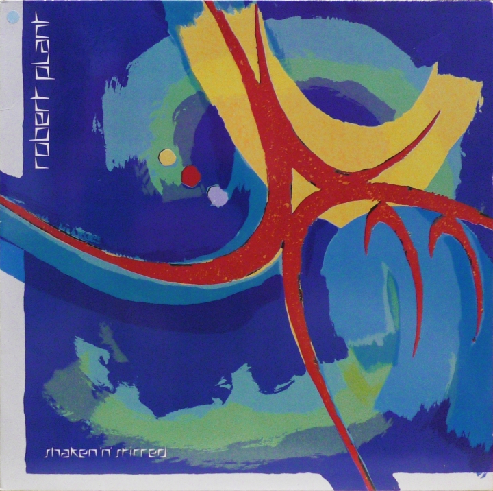 Robert Plant – Shaken 'N' Stirred Es Paranza Records – 790 265-1