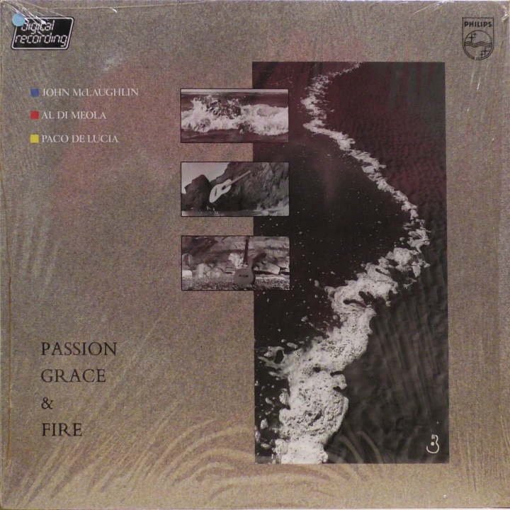 John McLaughlin - Al Di Meola - Paco De Lucía – Passion, Grace &amp; Fire Philips – 811 334-1