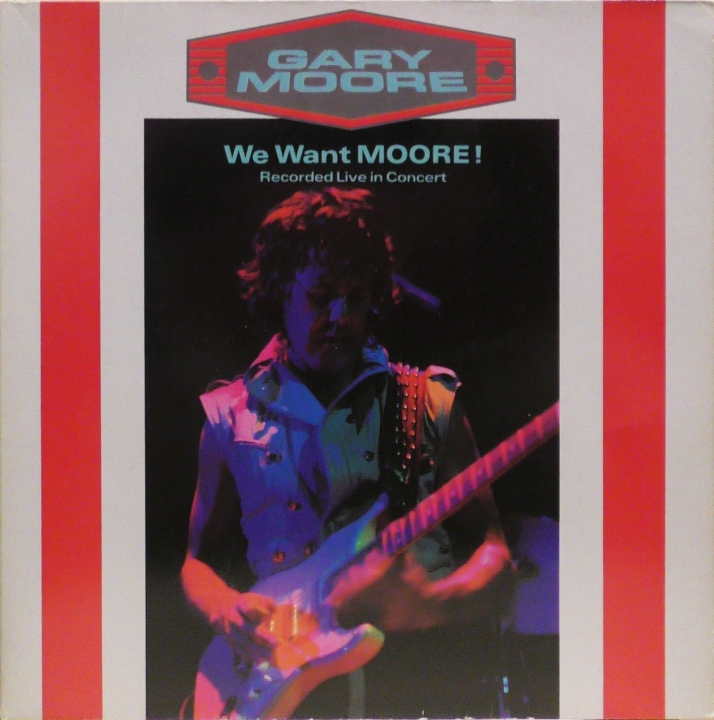 Gary Moore – We Want Moore! 10 Records – 302 469-370