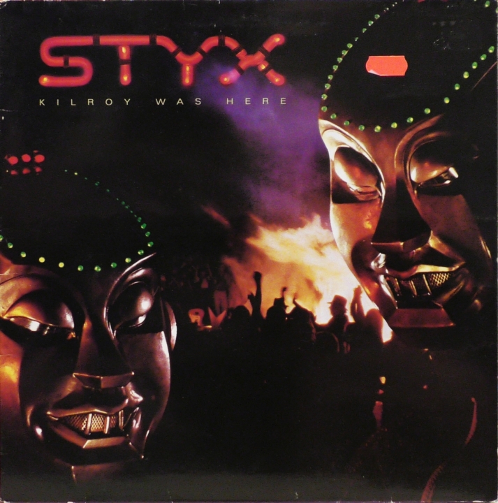 Styx – Kilroy Was Here A&amp;M Records – AMLX 63734