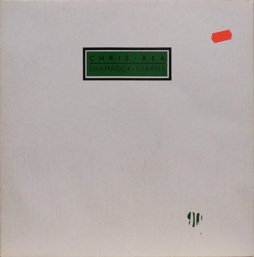 Chris Rea – Shamrock Diaries Magnet – 825 539-1 , Embossed Sleeve, White/Green/Black Labels