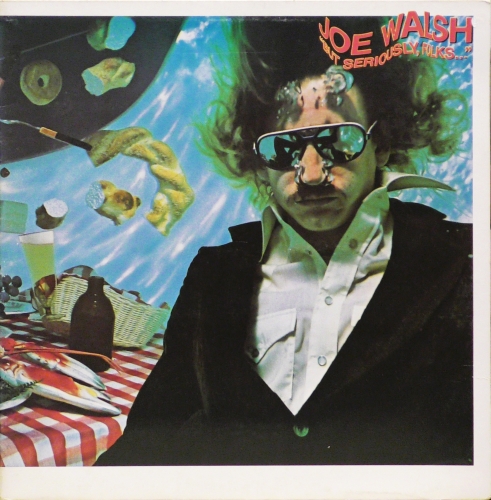Joe Walsh – "But Seriously, Folks..." Asylum Records – K 53081