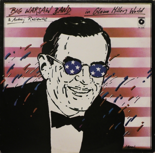 Big Warsaw Band &amp; Andrzej Rosiewicz – In Glenn Miller's World Polskie Nagrania Muza – SX 2446