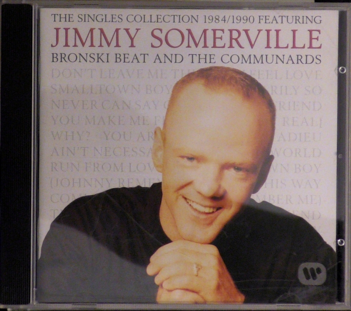 Jimmy Somerville Featuring Bronski Beat And The Communards – The Singles Collection 1984/1990 London Records – 3984 28249 2