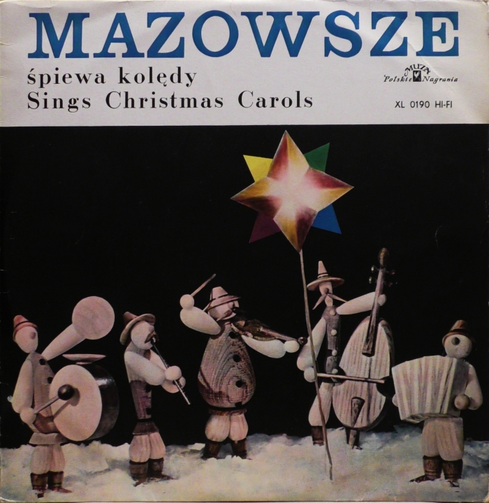 Mazowsze – Śpiewa Kolędy (Sings Christmas Carols) Polskie Nagrania Muza – XL 0190