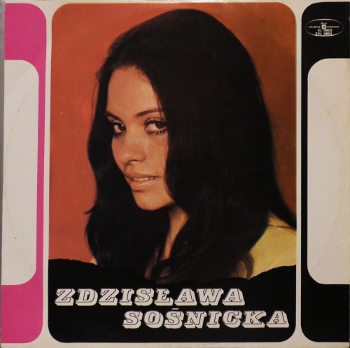 Zdzisława Sośnicka – Zdzisława Sośnicka Polskie Nagrania Muza – SXL 0802
