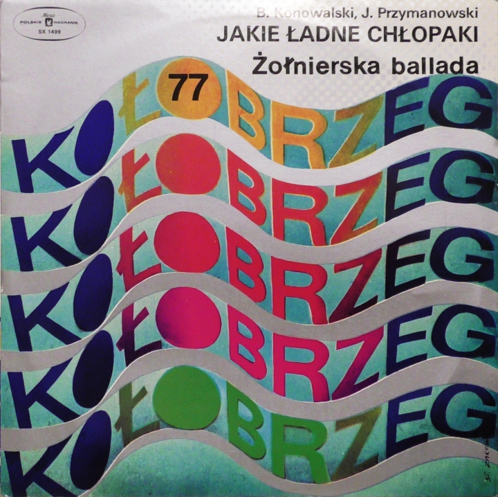 Kołobrzeg 77 - Żołnierska Ballada Polskie Nagrania Muza – SX 1499