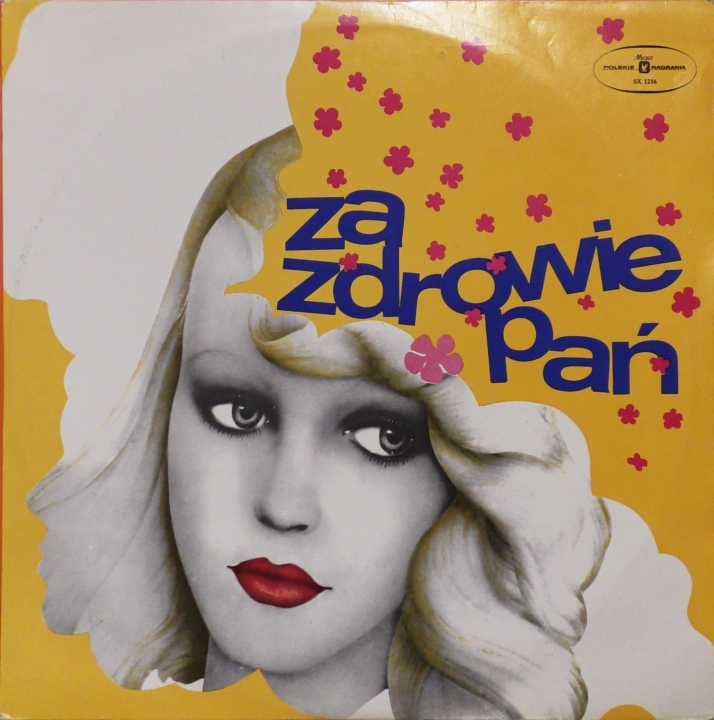 Za Zdrowie Pań Polskie Nagrania Muza – SX 1216