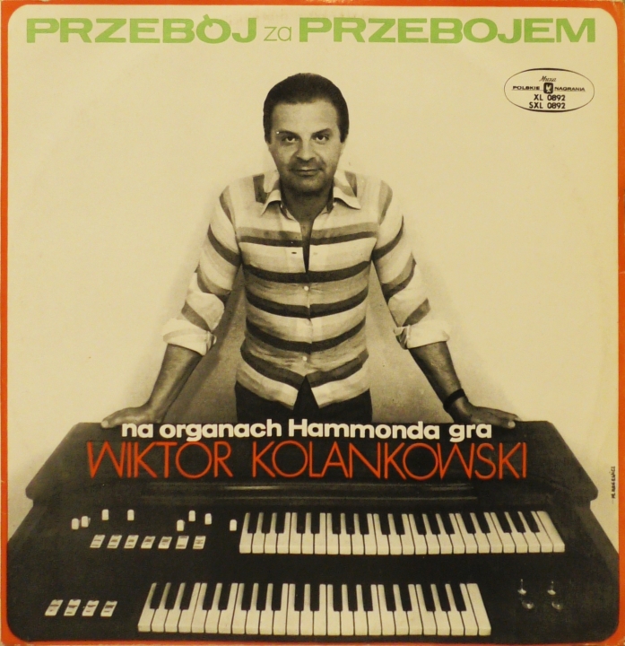 Wiktor Kolankowski – Przebój Za Przebojem Polskie Nagrania Muza – XL 0892