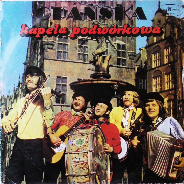 Gdańska Kapela Podwórkowa – Gdańska Kapela Podwórkowa Polskie Nagrania Muza – SXL 1171