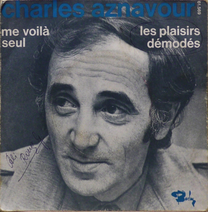 Charles Aznavour – Les Plaisirs Démodés / Me Voilà Seul Barclay – 61.569