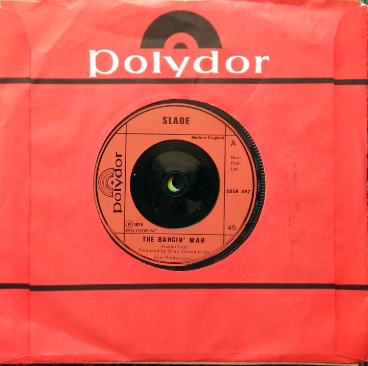 Slade ‎– The Bangin' Man Polydor ‎– 2058 492