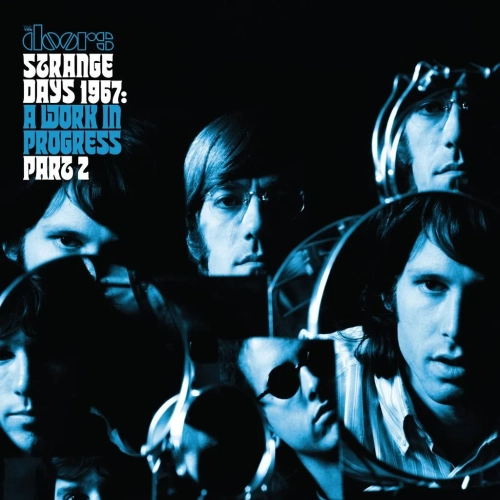 The Doors - Strange Days 1967: A work in progress Pt 2 LABEL : Rhino