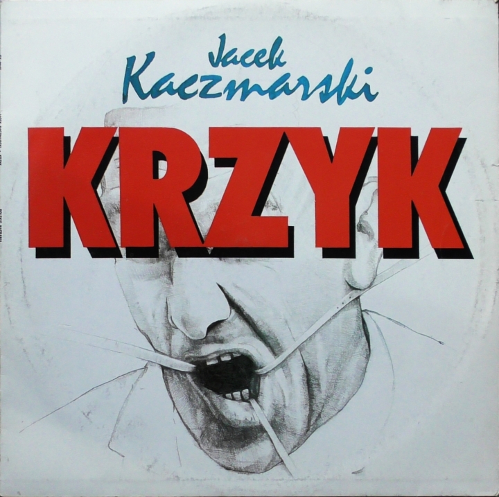 Jacek Kaczmarski – Krzyk Polskie Nagrania Muza – SX 2345