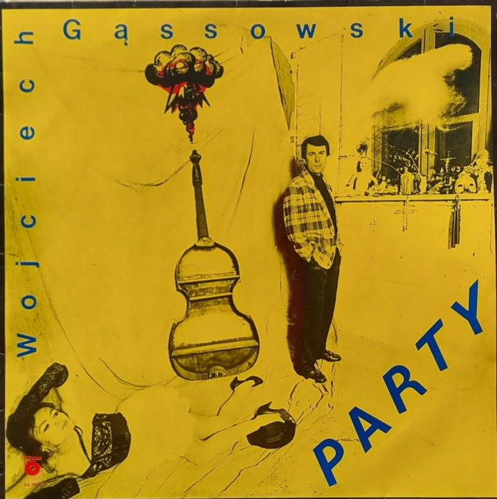 Wojciech Gąssowski – Party Polskie Nagrania Muza – SX 2623