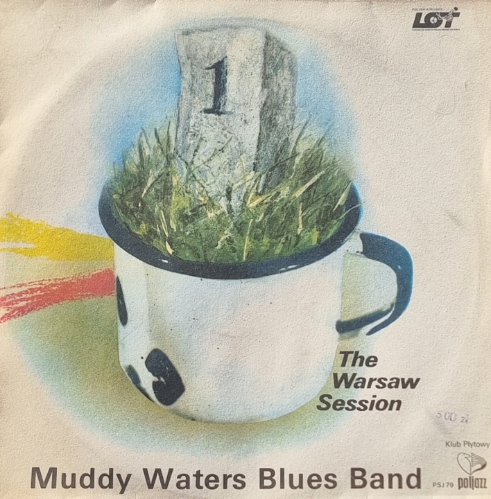 Muddy Waters Blues Band – The Warsaw Session 1 Poljazz – ZSX 634