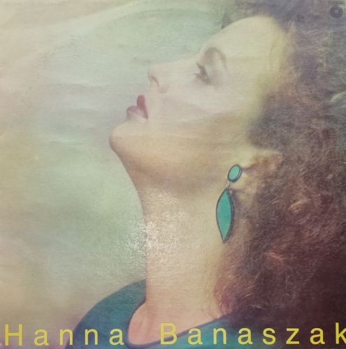 Hanna Banaszak – Hanna Banaszak Polskie Nagrania Muza – SX 2284