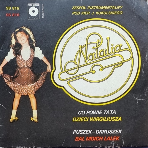 Natalia / Zespół Instrumentalny Pod Kier. J. Kukulskiego – Natalia Polskie Nagrania Muza – SS 815/816