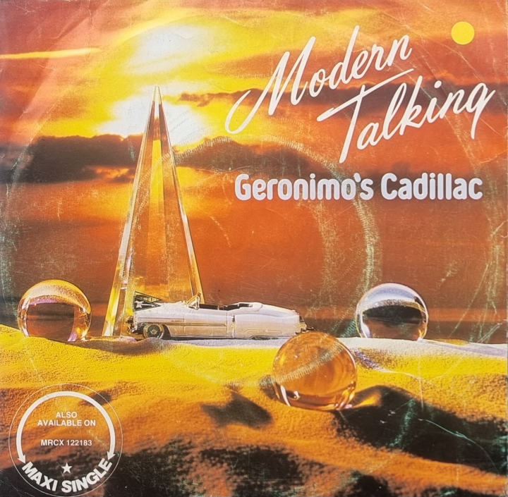 Modern Talking – Geronimo's Cadillac Mega Records – MRCS 2183