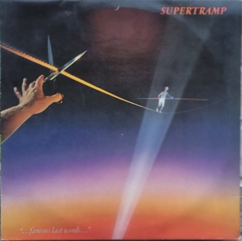 Supertramp – "...Famous Last Words..." A&M Records – AMLK 63732