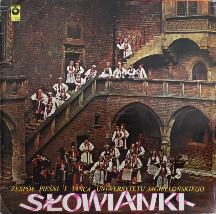 Zespół Pieśni I Tańca Uniwersytetu Jagiellońskiego Słowianki – Słowianki  Polskie Nagrania Muza – SX 2347