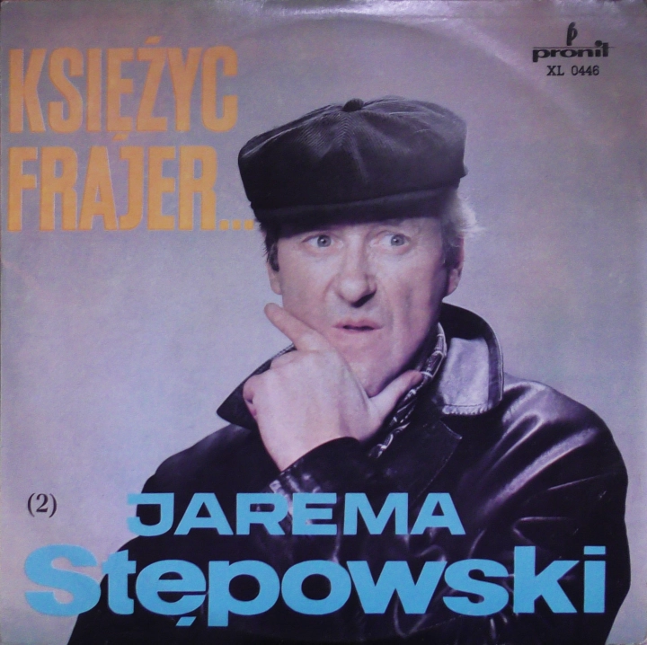 Jarema Stępowski – Księżyc Frajer... Pronit – XL 0446