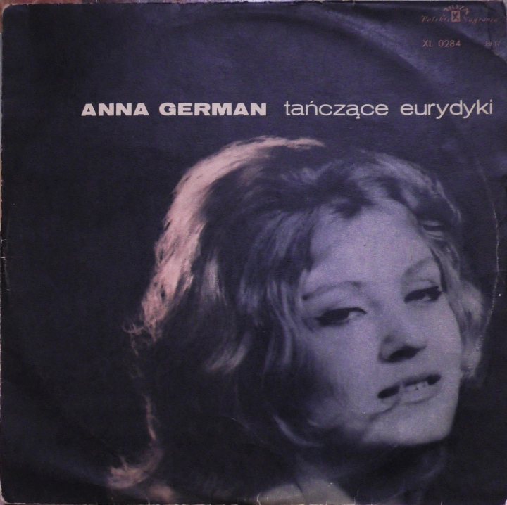 Anna German – Tańczące Eurydyki Polskie Nagrania Muza – XL 0284