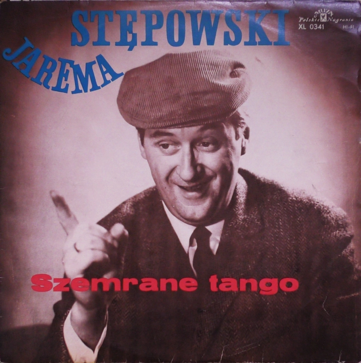 Jarema Stępowski – Szemrane Tango Polskie Nagrania Muza – XL 0341