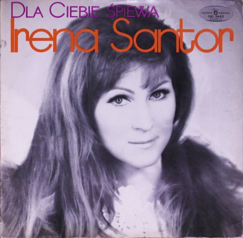 Irena Santor – Dla Ciebie Śpiewa Polskie Nagrania Muza – XL 0643