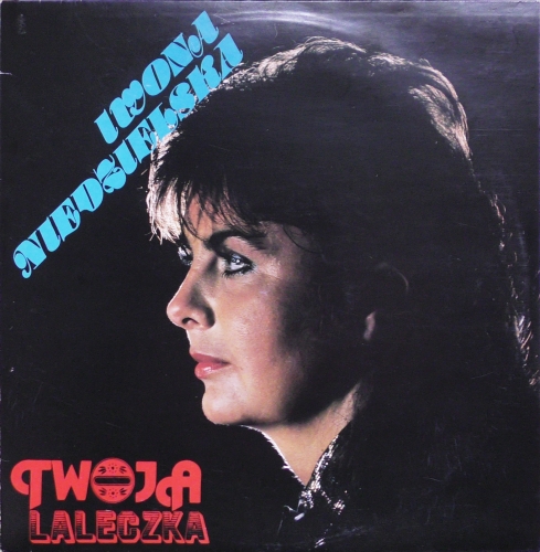 Iwona Niedzielska – Twoja Laleczka Polskie Nagrania Muza – SX 2627