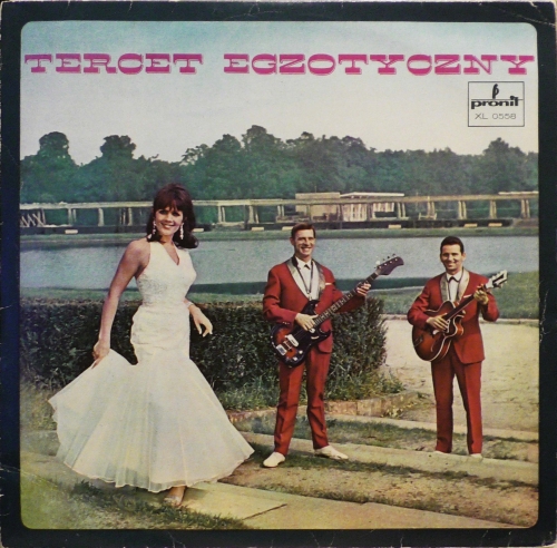 Tercet Egzotyczny – Tercet Egzotyczny (3) Pronit – SXL 0558