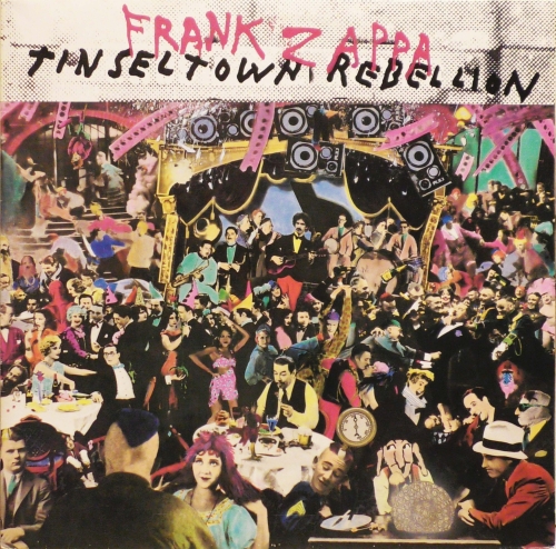 Frank Zappa – Tinsel Town Rebellion CBS – CBS 88516