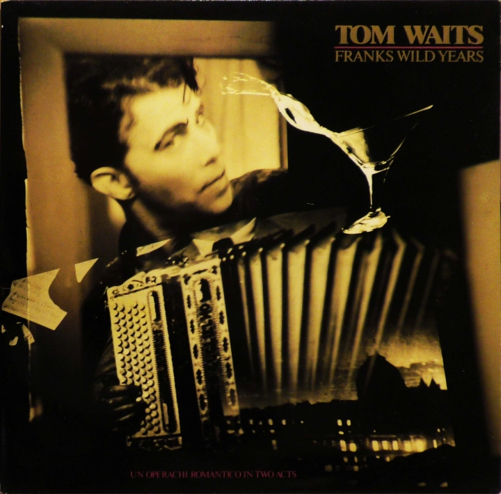 Tom Waits – Franks Wild Years 	Island Records – ITW-3