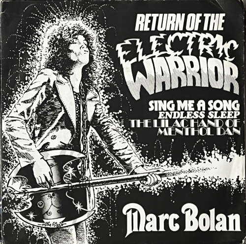 Marc Bolan – Return Of The Electric Warrior Rarn Records – MBFS 001