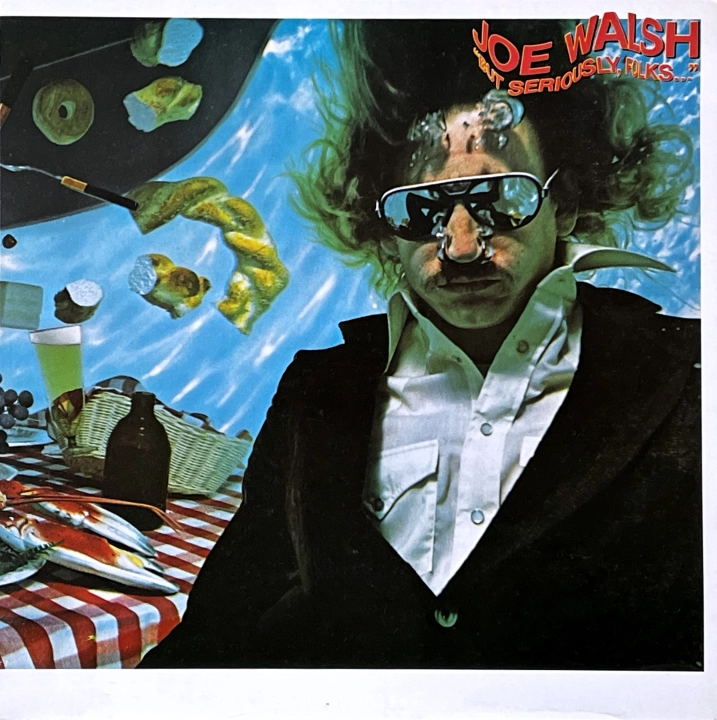 Joe Walsh – "But Seriously, Folks..." Asylum Records – AS 53081