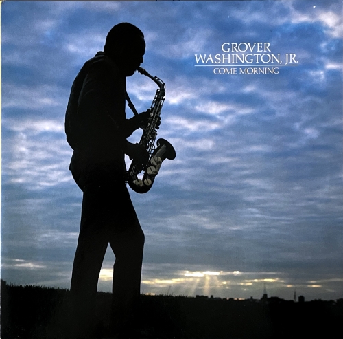Grover Washington, Jr. – Come Morning Elektra – K 52 337