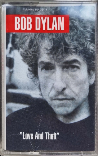 Bob Dylan – "Love And Theft" Columbia – 504364 4
