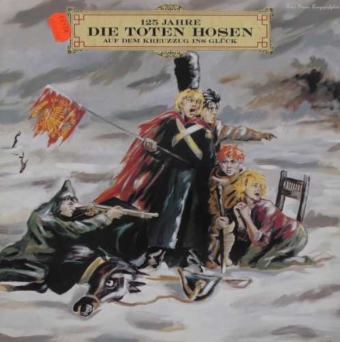 Die Toten Hosen – 125 Jahre Die Toten Hosen Auf Dem Kreuzzug Ins Glück Virgin – 303 841-428