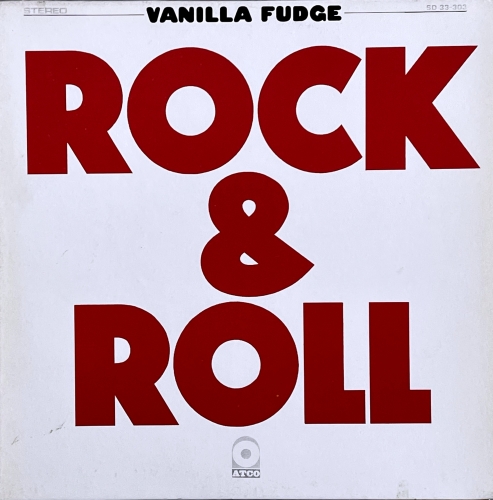 Vanilla Fudge – Rock &amp; Roll ATCO Records – SD 33-303
