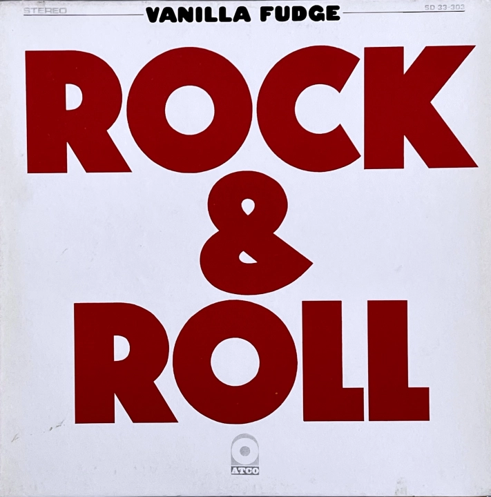 Vanilla Fudge – Rock &amp; Roll ATCO Records – SD 33-303