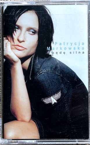 Patrycja Markowska – Będę Silna Universal Music Polska – 016 482-4