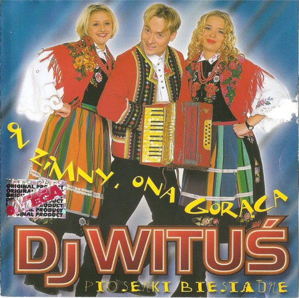 DJ Wituś – On Zimny, Ona Gorąca (Piosenki Biesiadne) Omega Music – CD 0-163