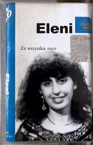 Eleni – Za Wszystkie Noce Pomaton EMI – 7243 5 23711 4 3