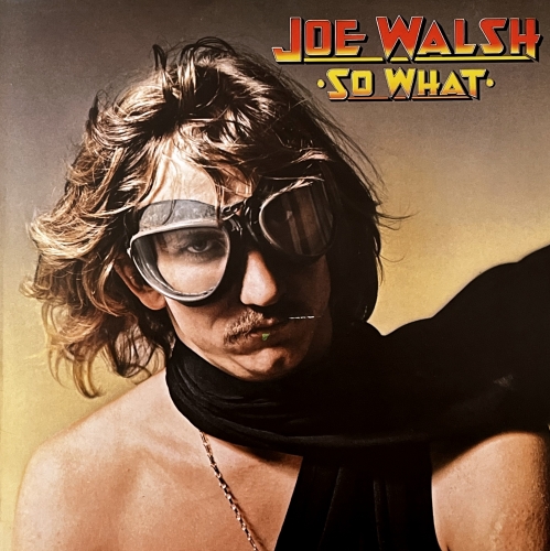 Joe Walsh – So What ABC Records – 89 608 XOT