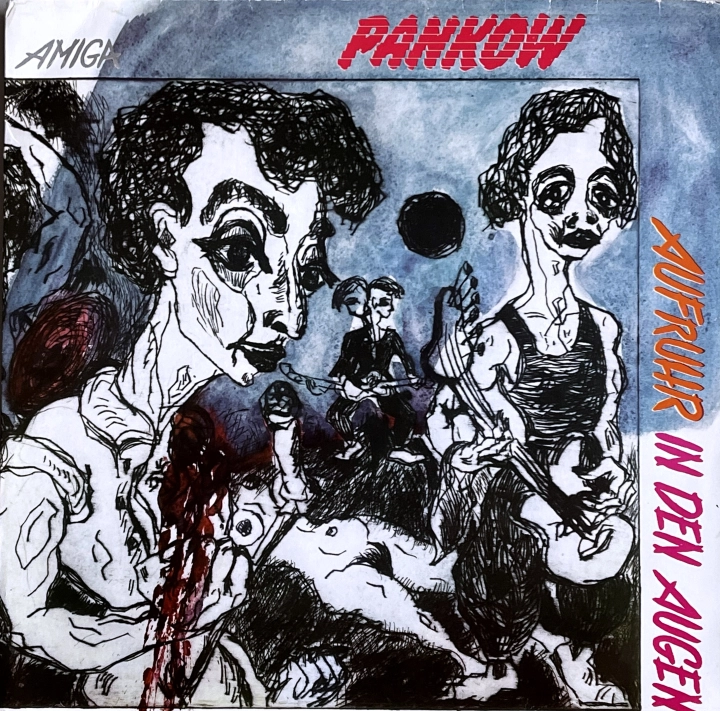 Pankow – Aufruhr In Den Augen Amiga – 8 56 294