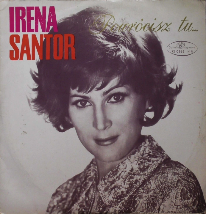 Irena Santor – Powrócisz Tu... Polskie Nagrania Muza – XL 0362