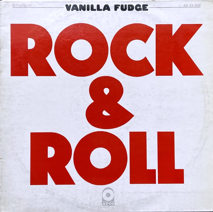 Vanilla Fudge – Rock &amp; Roll ATCO Records – SD 33-303